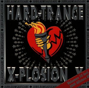 Hard-Trance X-Plosion X [CD]