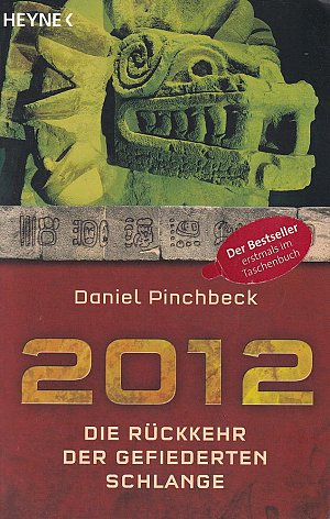 2012 - Die Rückkehr der gefiederten Schlange