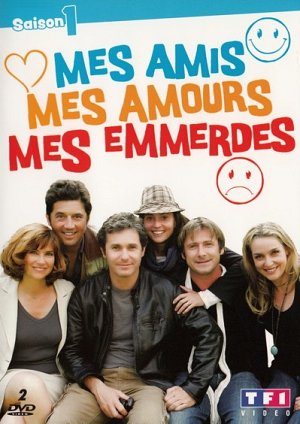 Mes amis, mes amours, mes emmerdes - Saison 1 [DVD]