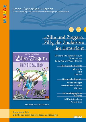 Zilly und Zingaro - Zilly, die Zauberin - im Unterricht