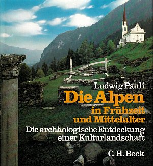 Die Alpen in Frühzeit und Mittelalter