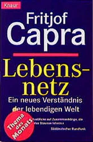 Lebensnetz - Ein neues Verständnis der lebendigen Welt