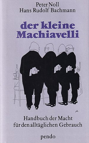 Der kleine Machiavelli