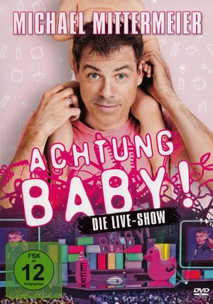 Michael Mittermeier - Achtung Baby! [DVD]