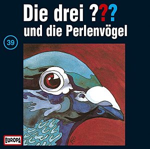 Die drei ??? und die Perlenvögel