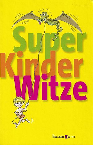 Super Kinderwitze