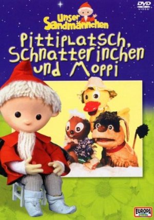 Pittiplatsch, Schnatterinchen und Moppi [DVD]