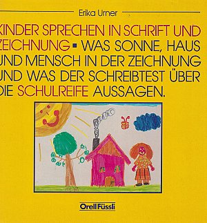 Kinder sprechen in Schrift und Zeichnung