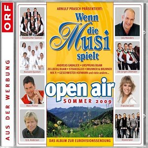 Wenn die Musi Spielt-Sommer Open Air 2009 [CD]