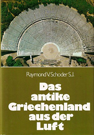 Das antike Griechenland aus der Luft