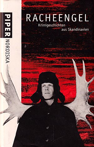 Racheengel - Krimigeschichten aus Skandinavien