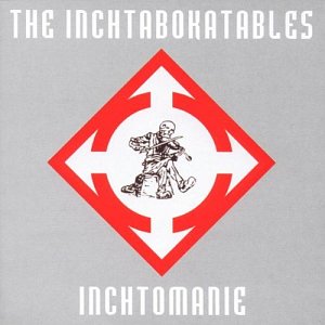 Inchtomanie [CD]