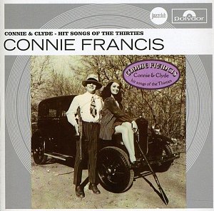 Connie & Clyde - Hit Songs Of The Thirties [CD]