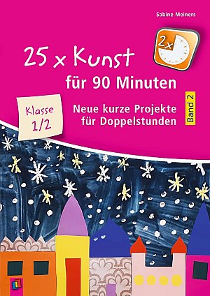 25 x Kunst für 90 Minuten - Band 2