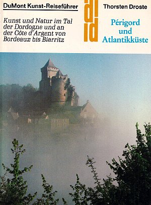 Perigord und Atlantikküste