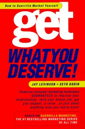 Get What You Deserve H. T. - How to Guerrilla...