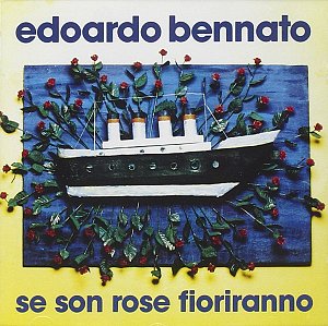 Se Son Rose Fioriranno [CD]
