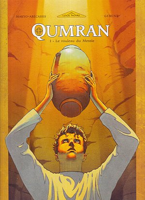 Qumran - Tome 01- Le Rouleau du Messie