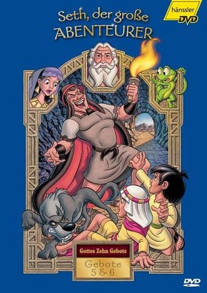 Gottes Zehn Gebote - Seth, der grosse Abenteurer - Gebote...