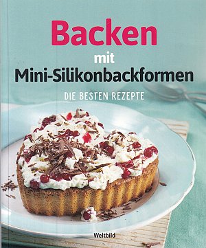 Backen mit Mini-Silikonbackformen