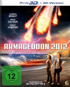 Armageddon 2012 - Die letzten Stunden der Menschheit [Blu-ray 3D]