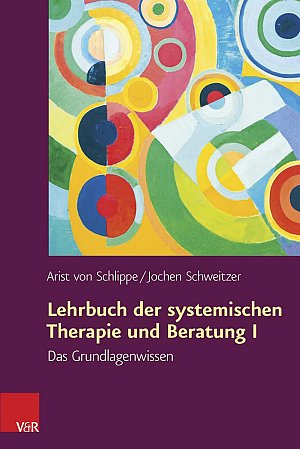 Lehrbuch der systemischen Therapie und Beratung I