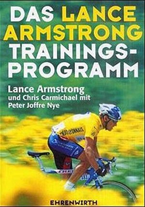 Das Lance Armstrong Trainings-Programm