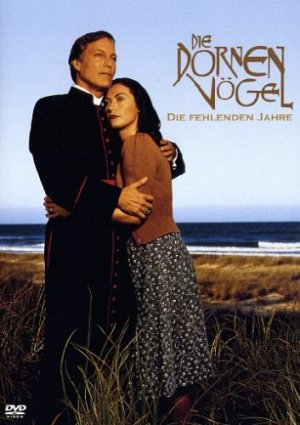 Die Dornenvögel - Die fehlenden Jahre [DVD]