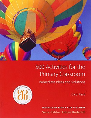 500 Activities for the Primary Classroom