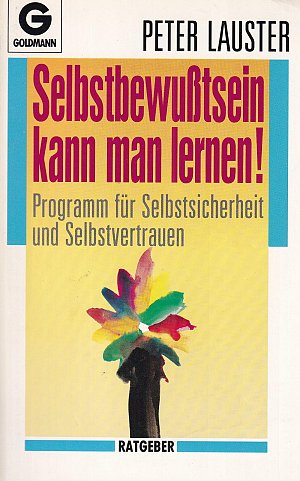 Selbstbewusstsein kann man lernen