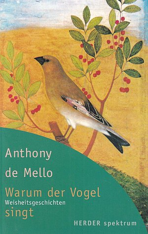 Warum der Vogel singt