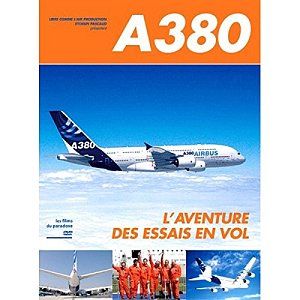 A380 - L'aventure des essais en vol [DVD]