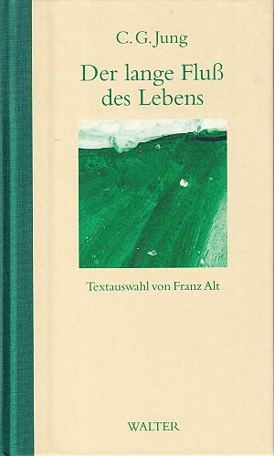 Der lange Fluss des Lebens