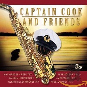 Captain Cook and Friends [CD]