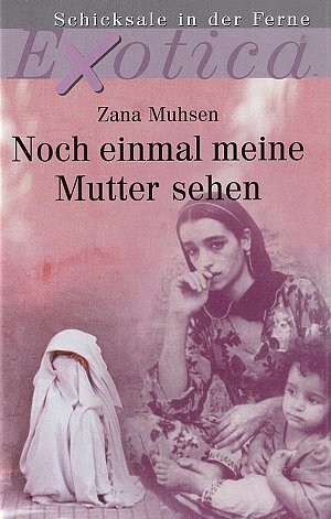 Noch einmal meine Mutter sehen