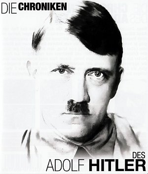Die Chroniken des Adolf Hitler [Blu-ray]