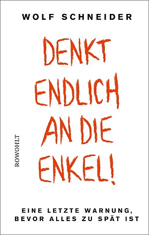 Denkt endlich an die Enkel!