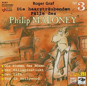 Die haarsträubenden Fälle des Philip Maloney No 3