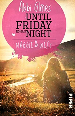 Until Friday Night - Maggie & West