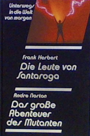 Die Leute von Santaroga - Das Grosse Abenteuer der Mutanten