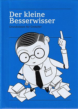 Der kleine Besserwisser