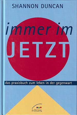 Immer im Jetzt