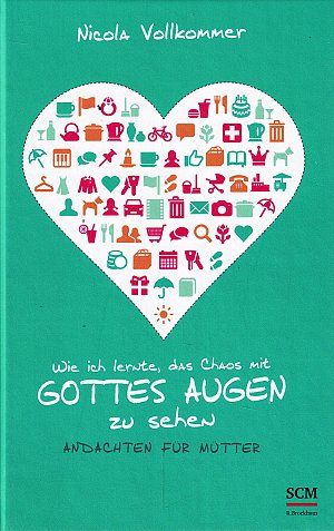 Wie ich lernte, das Chaos mit Gottes Augen zu sehen