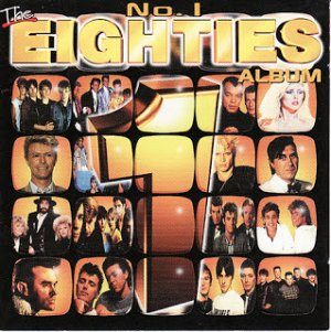 The No. 1 Eighties Album [CD]