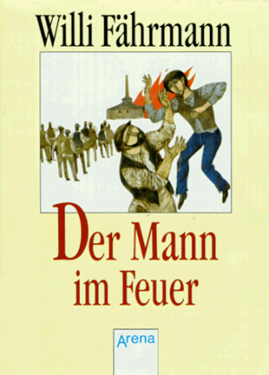 Der Mann im Feuer