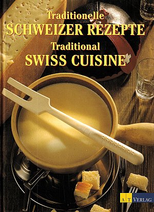 Traditionelle Schweizer Rezepte