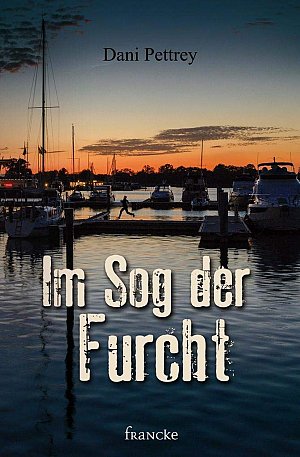 Im Sog der Furcht
