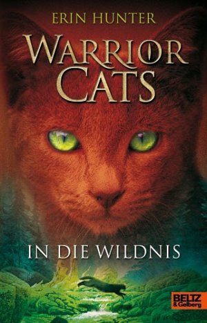 Warrior Cats - In die Wildnis