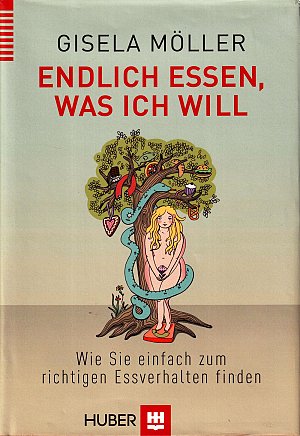 Endlich essen, was ich will