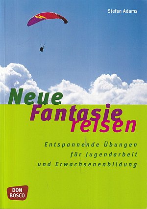 Neue Fantasiereisen